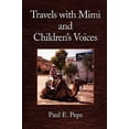 thumbnail image 1 of Pre-Owned Travels with Mimi and Children's Voices 9781436386739 Used, 1 of 1