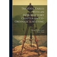 thumbnail image 1 of Traverse Tables With an Introductory Chapter on Co-ordinate Surveying (Paperback), 1 of 1