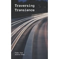 thumbnail image 1 of Traversing transience, (Paperback), 1 of 1