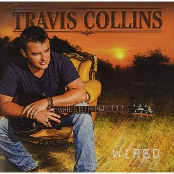 Travis Collins - Wired - CD