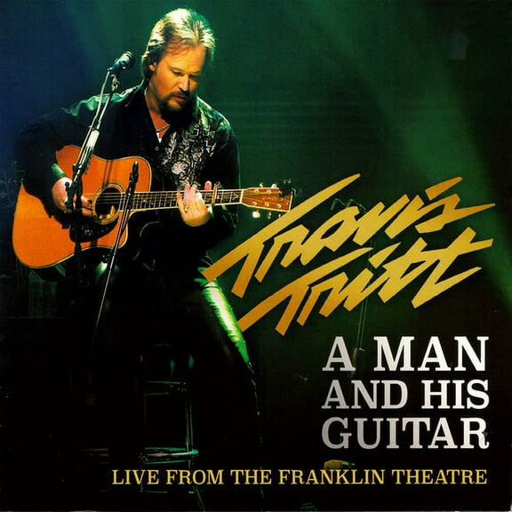 Travis Tritt - A Man and His Guitar (Live From the Franklin Theatre) - Music & Performance - CD