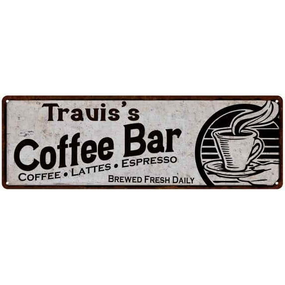 Travis's Coffee Bar Sign Kitchen Decor 8x24 108240007324