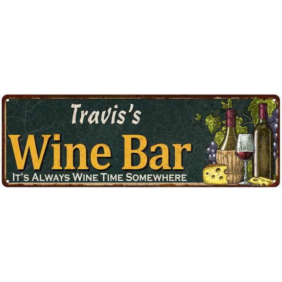 Travis's Wine Bar Green Chic Sign Home Kitchen Decor Gift 6x18 206180001324