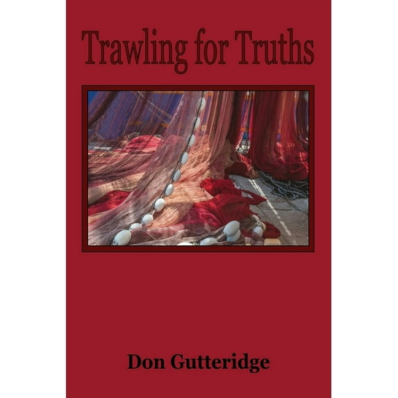 Trawling for Truths, (Paperback)