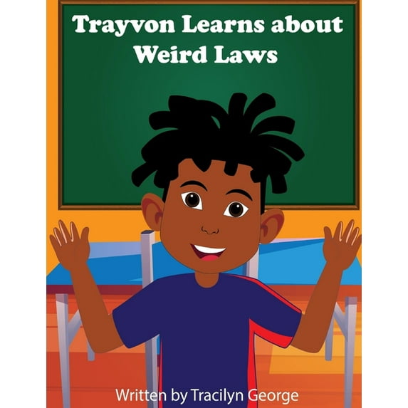 Trayvon Learns about Weird Laws, (Paperback)