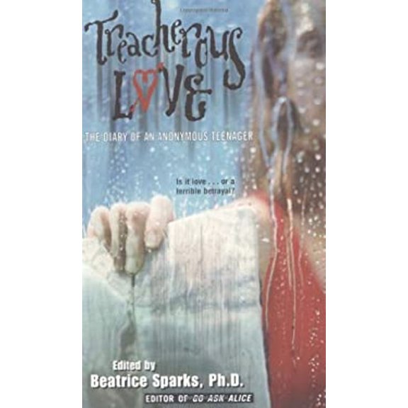 Pre-Owned Treacherous Love: The Diary of an Anonymous Teenager (Paperback) 0380808625 9780380808625