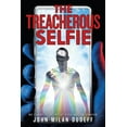 thumbnail image 1 of Treacherous Selfie : Be Careful of What You Ask in Prayer, 1 of 1
