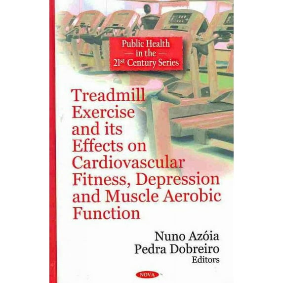 Treadmill Exercise and Its Effects on Cardiovascular Fitness, Depression and Muscle Aerobic Function