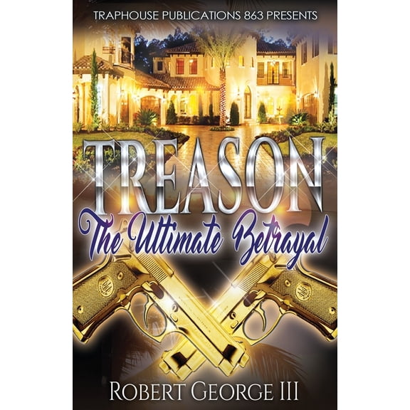 Treason : The Ultimate Betrayl (Paperback)