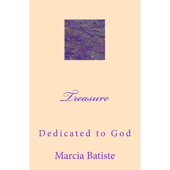 Treasure: Dedicated to God, (Paperback)