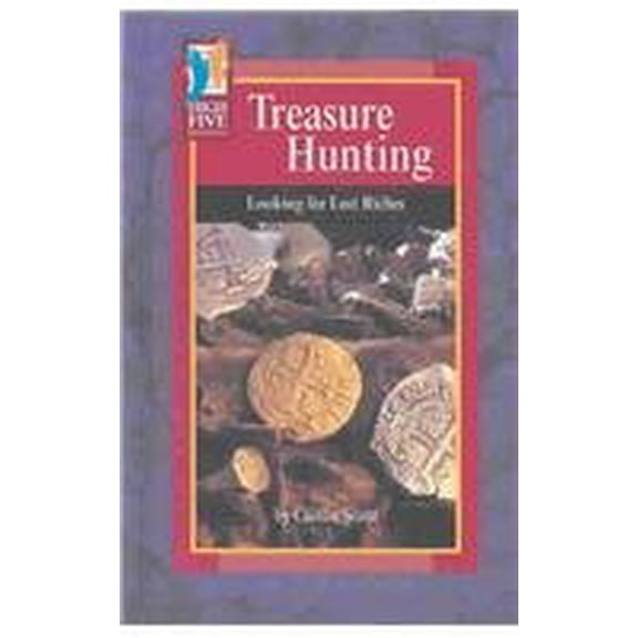 Pre-Owned Treasure Hunting : Looking for Lost Riches 9780736827836 Used