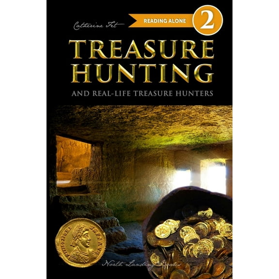 Treasure Hunting and Real-Life Treasure Hunters - Level 2 Reader, (Paperback)