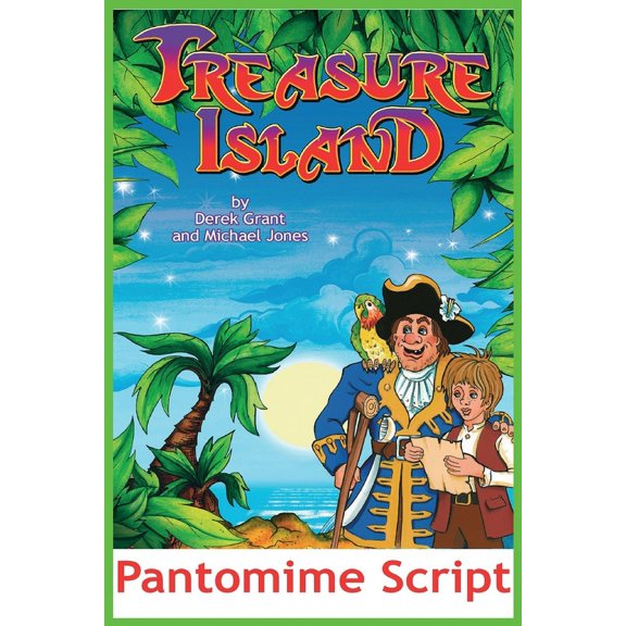 Treasure Island Pantomime Script, (Paperback)