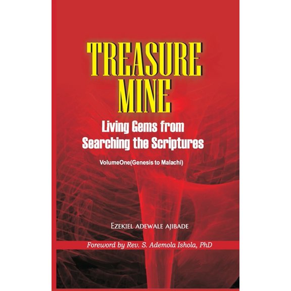Treasure Mine: Living Gems from Searching the Scripture (Paperback)