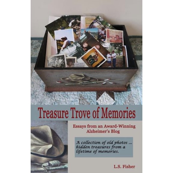 Treasure Trove of Memories: Essays from an Award-Winning Alzheimer's Blog, (Paperback)