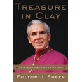thumbnail image 1 of Pre-Owned Treasure in Clay: The Autobiography of Fulton J. Sheen (Paperback) 0385177097 9780385177092, 1 of 1