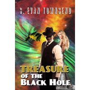 Treasure of the Black Hole Treasures of Space Paperback 1517057582 9781517057589 S. Evan Townsend