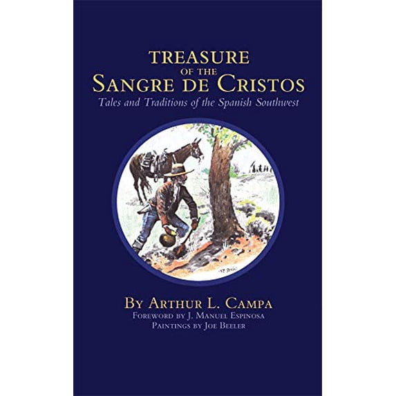 Pre-Owned Treasure of the Sangre de Cristos: Tales and Traditions of the Spanish Southwest Paperback