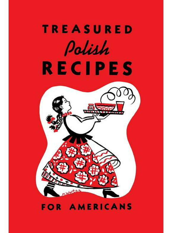 Treasured Polish Recipes for Americans, (Paperback)