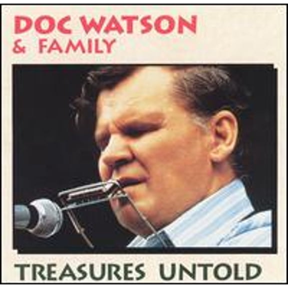 Pre-Owned Treasures Untold (CD 0015707700122) by Doc Watson & Family