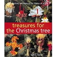 thumbnail image 1 of Pre-Owned Treasures for the Christmas Tree: 101 Festive Ornaments to Make & Enjoy (Paperback) 1402701330 9781402701337, 1 of 1