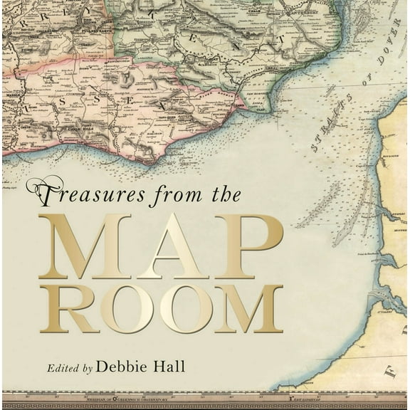 Treasures from the Map Room : A Journey through the Bodleian Collections (Hardcover)