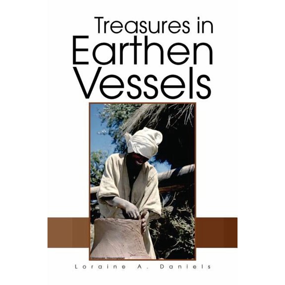 Treasures in Earthen Vessels