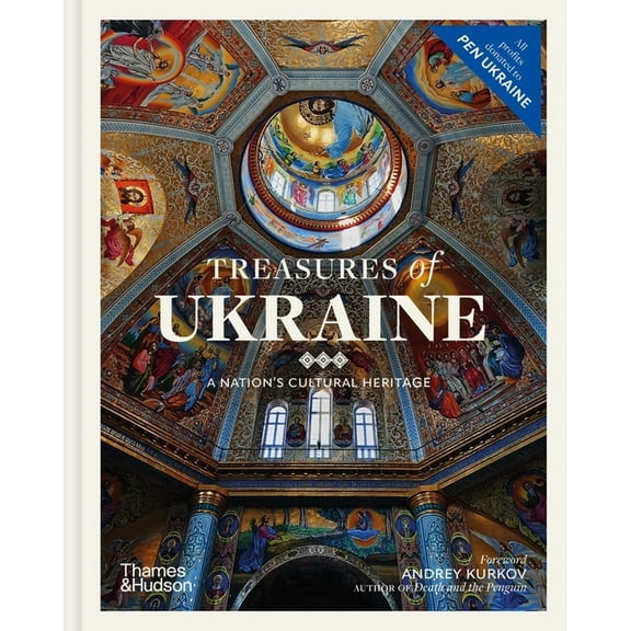 Treasures of Ukraine: A Nation's Cultural Heritage, (Hardcover)