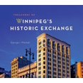 thumbnail image 1 of Treasures of Winnipeg's Historic Exchange (Hardcover), 1 of 1