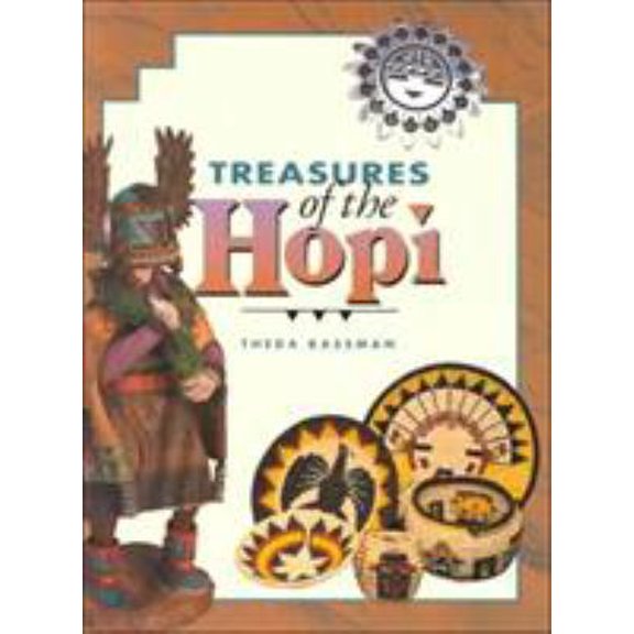Pre-Owned Treasures of the Hopi (Paperback) 0873586727 9780873586726