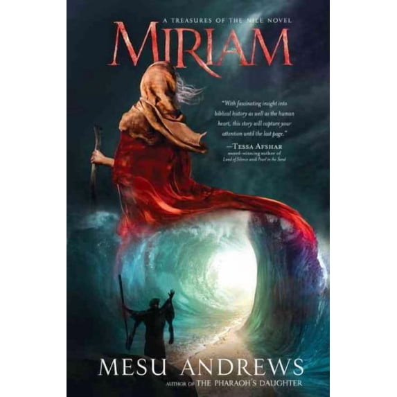 Treasures of the Nile: Miriam : A Treasures of the Nile Novel (Series #2) (Paperback)