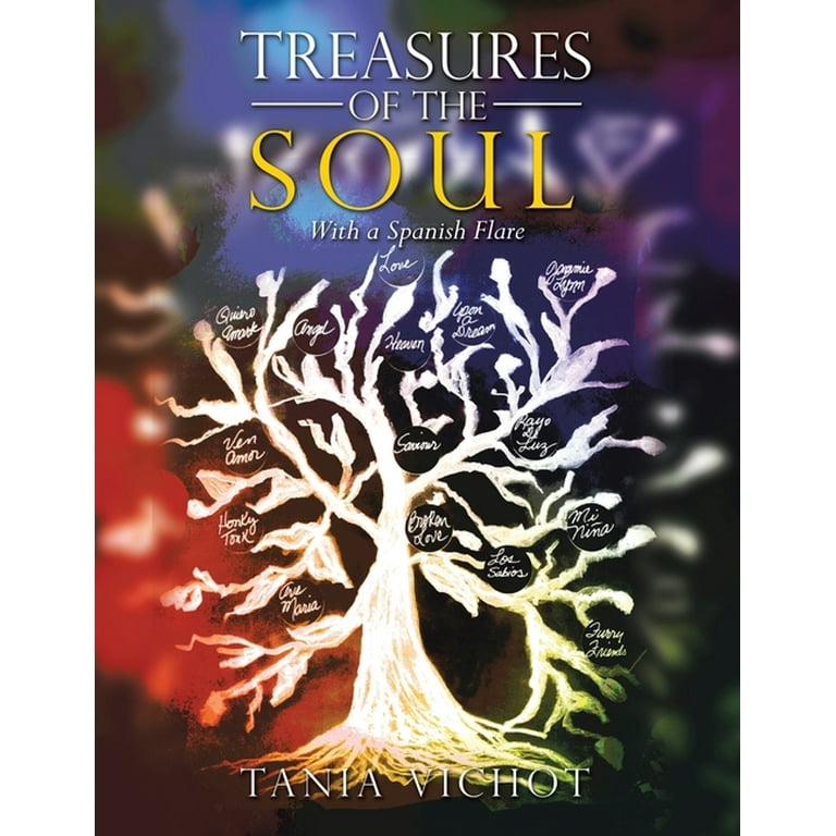 Treasures of the Soul : With a Spanish Flare (Paperback) 