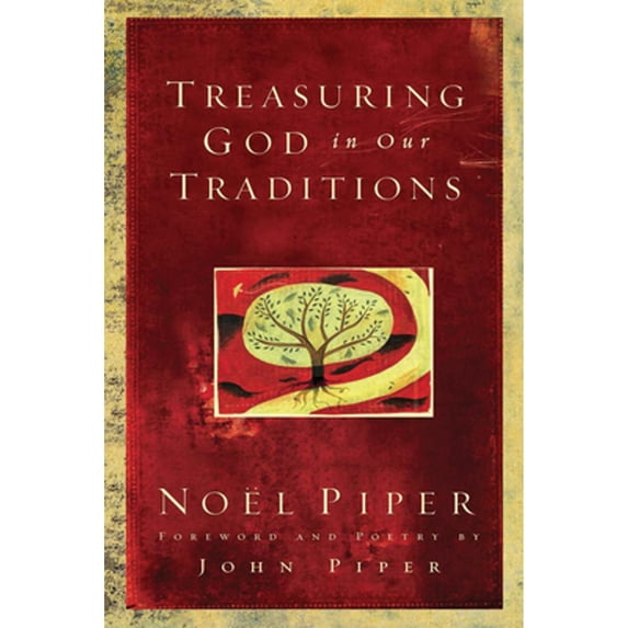 Pre-Owned Treasuring God in Our Traditions (Paperback) 1581348339 9781581348330
