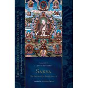 Sakya The Path with Its Result, Part One Essential Teachings of the Eight Practice Lineages of Tibet, Volume 5 the Tr