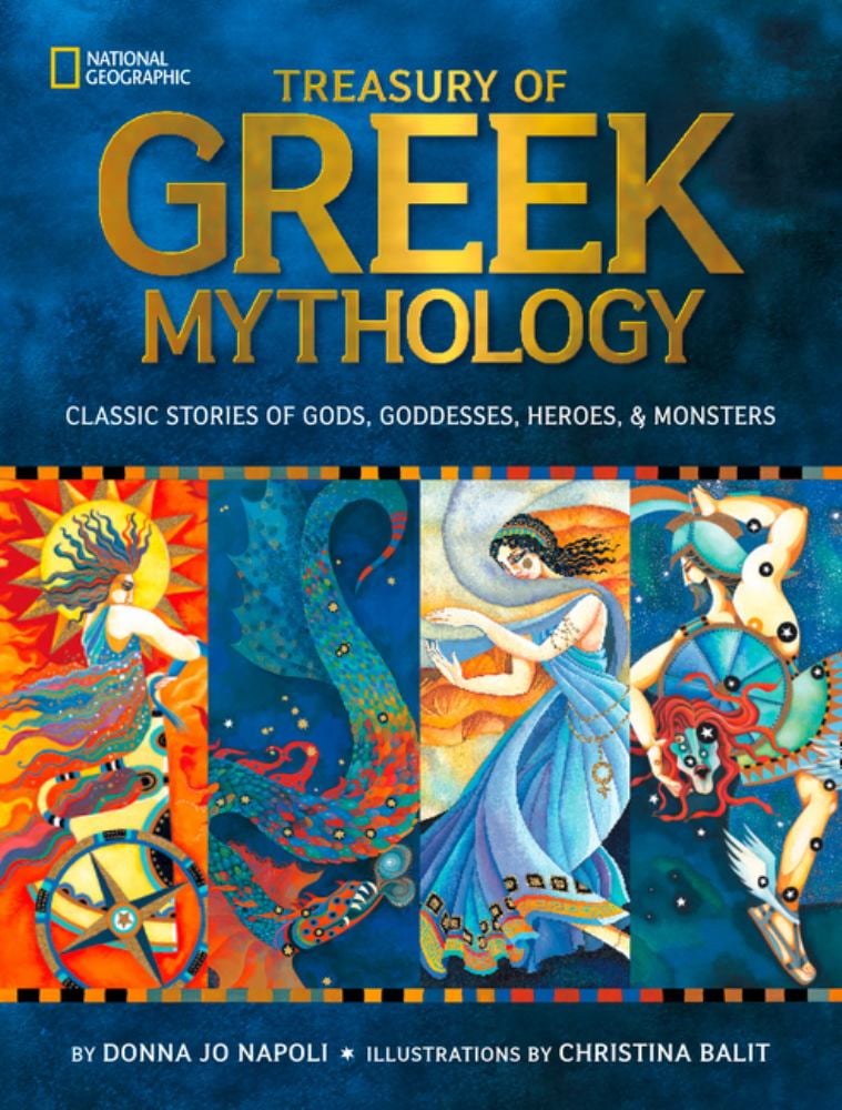 DONNA JO NAPOLI Treasury of Greek Mythology: Classic Stories of Gods, Goddesses, Heroes and Monsters (Hardcover)