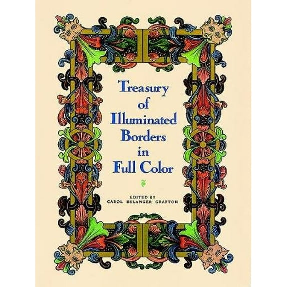 Pre-Owned Treasury of Illuminated Borders in Full Color (Paperback) 0486256995 9780486256993