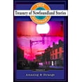thumbnail image 1 of Pre-Owned Treasury of Newfoundland Stories Volume II: Amazing and Strange (Paperback) 177103095X 9781771030953, 1 of 1
