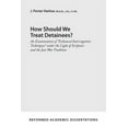 thumbnail image 1 of How Should We Treat Detainees?: An Examination of Enhanced Interrogation Techniques Under the Light of Scripture and the Just War Tradition (Paperback), 1 of 1
