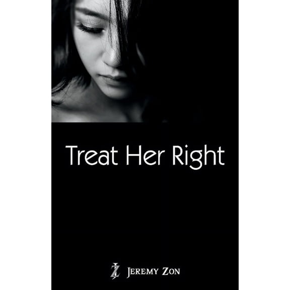 Treat Her Right (Paperback)