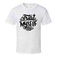 thumbnail image 1 of Treat Myself T-shirt Happy Motivational T Shirt Inspirational Tee T Shirt, 1 of 1