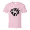 thumbnail image 1 of Treat Myself T-shirt Happy Motivational T Shirt Inspirational Tee T Shirt, 1 of 1