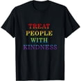 thumbnail image 1 of Treat People With Kindness LGBT-Q Gay Pride Rainbow Flag T-Shirt, 1 of 4