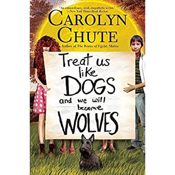 Pre-Owned Treat Us Like Dogs and We Will Become Wolves (Hardcover) 080211945X 9780802119452