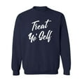 thumbnail image 1 of Treat Yo' Self Crewneck Sweatshirt, 1 of 3