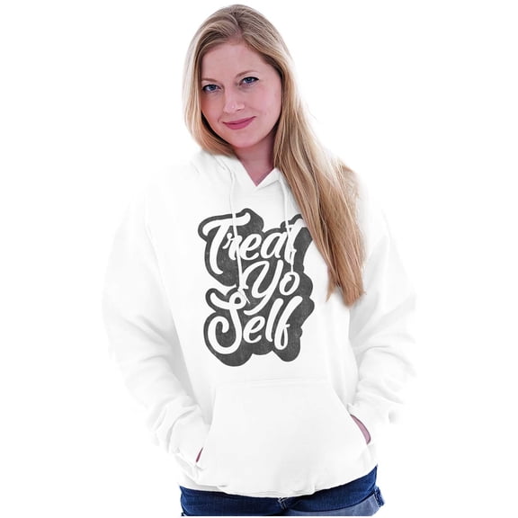 Treat Yo Self Funny Parks Rec Quote Hoodie Sweatshirt Women Brisco Brands X