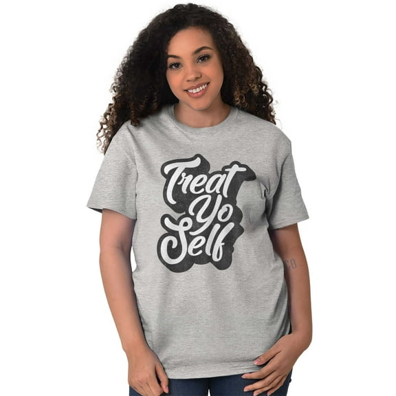 Treat Yo Self Funny Parks Rec Quote Women's Graphic T Shirt Tees Brisco Brands M