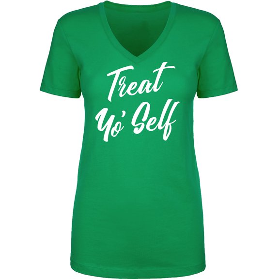 Treat Yo' Self Womens V-Neck T-Shirt