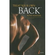 ROBIN MCKENZIE Treat Your Own Back Robin A McKenzie
