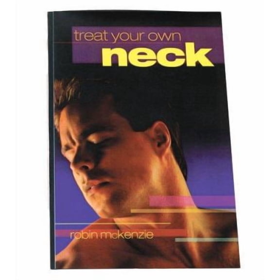 Pre-Owned Treat Your Own Neck (Paperback) by Robin McKenzie