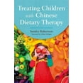 thumbnail image 1 of Treating Children with Chinese Dietary Therapy, (Paperback), 1 of 1